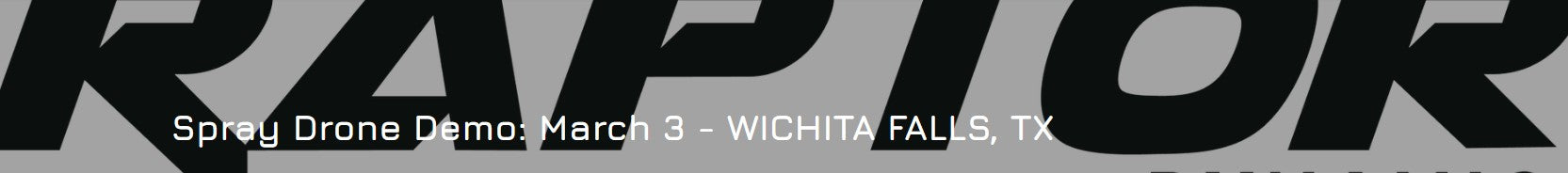 Spray Drone Demo: March 3 - WICHITA FALLS, TX