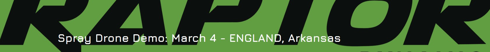 Spray Drone Demo: March 4 - ENGLAND, Arkansas